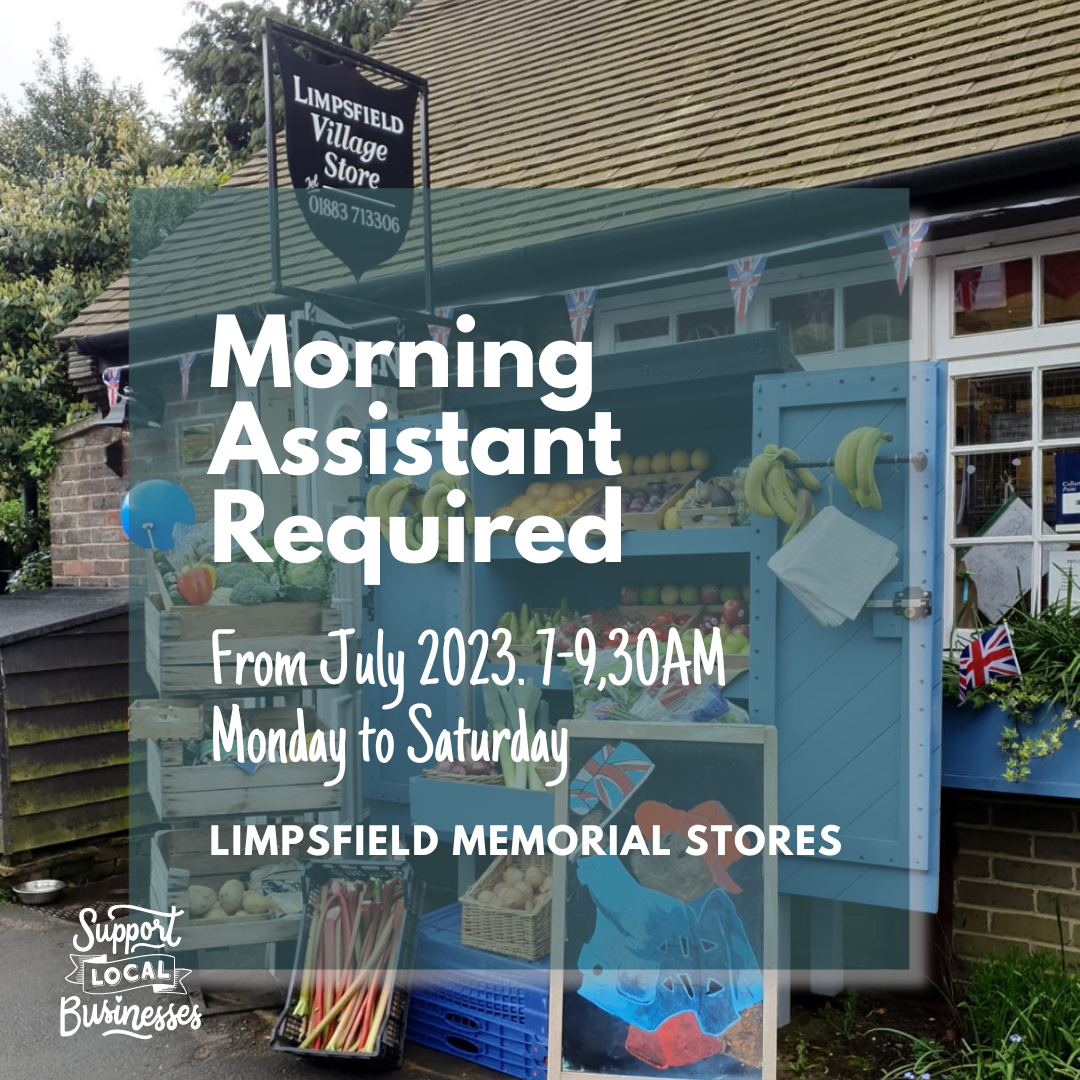 do you want to help run limpsfield’s memorial stores? Limpsfield, Surrey